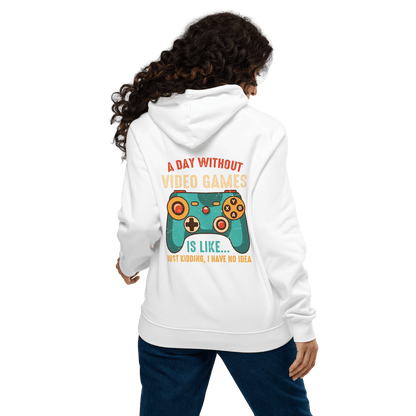 Organic Unisex A Day Without Video Games Hoodie - Swagodin