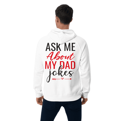 Organic Unisex Ask Me About My Dad Jokes Hoodie - Swagodin