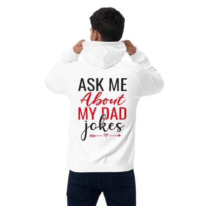 Organic Unisex Ask Me About My Dad Jokes Hoodie - Swagodin