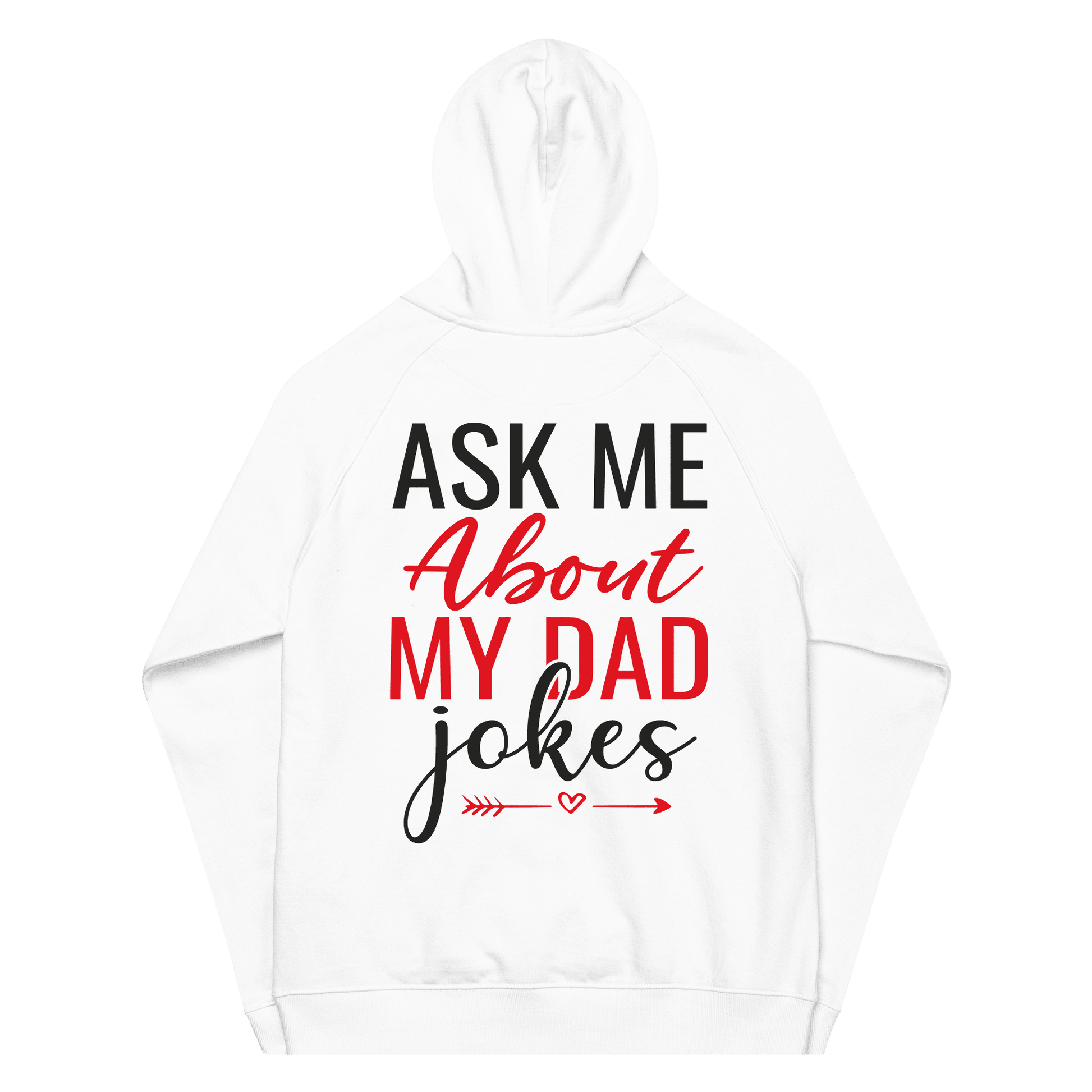 Organic Unisex Ask Me About My Dad Jokes Hoodie - Swagodin