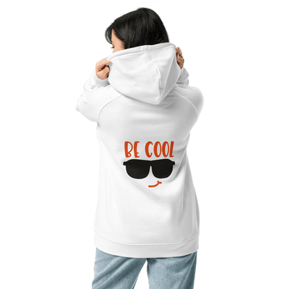 Organic Unisex Be Cool Hoodie - Swagodin