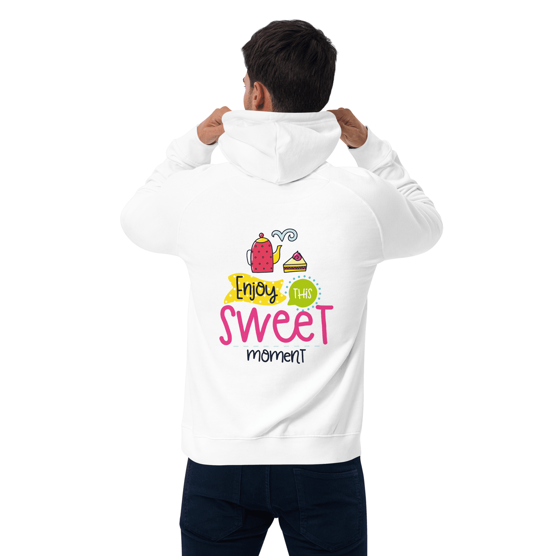 Organic Unisex Enjoy The Sweet Moment Hoodie - Swagodin