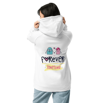 Organic Unisex Forever Together Hoodie - Swagodin