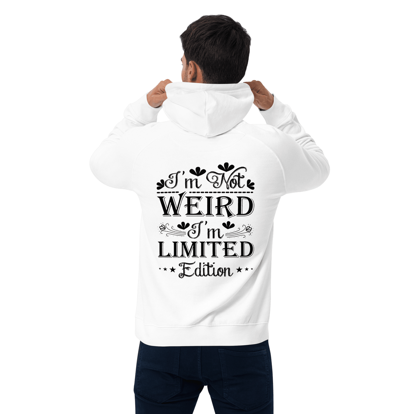 Organic Unisex I'm Not Weird Hoodie - Swagodin