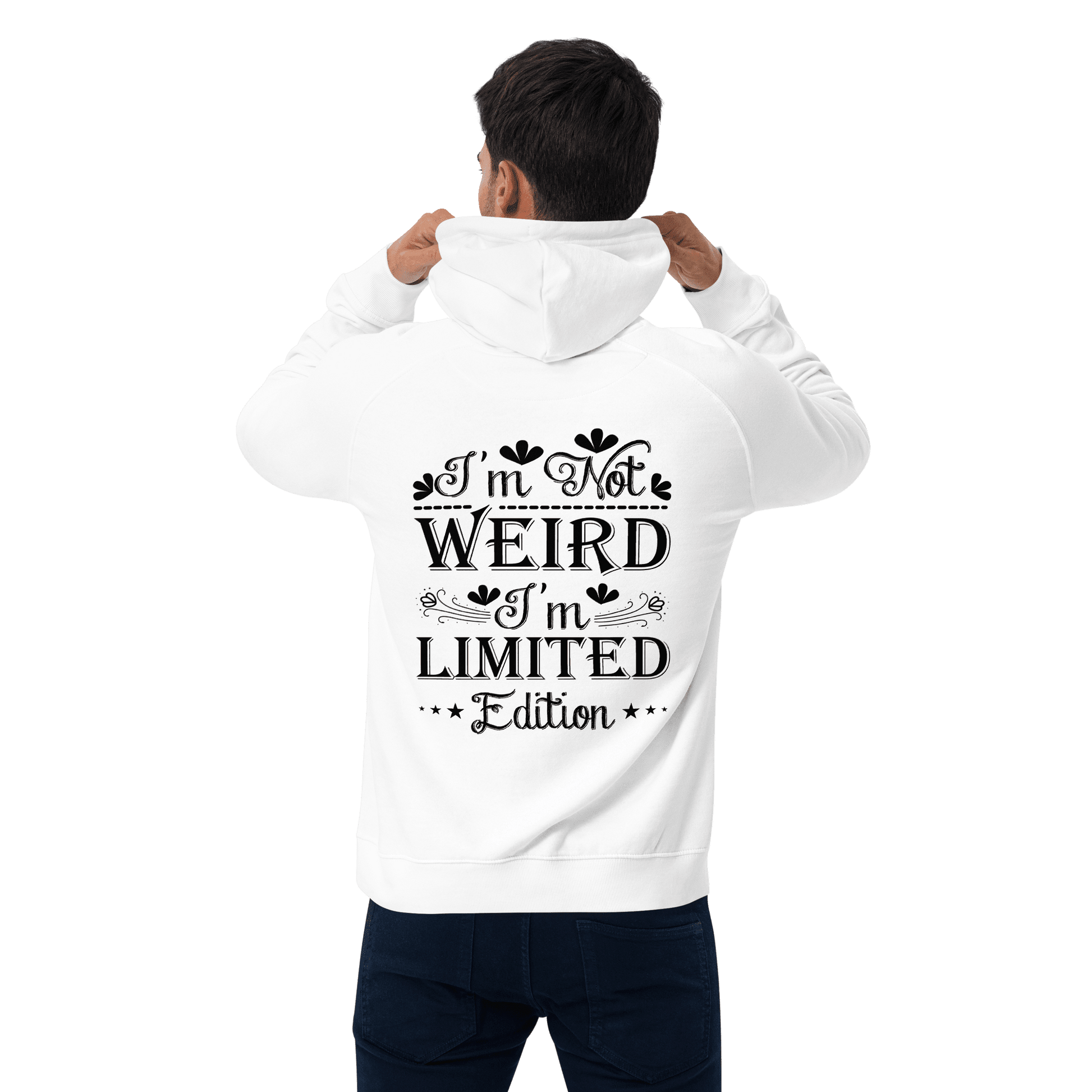 Organic Unisex I'm Not Weird Hoodie - Swagodin