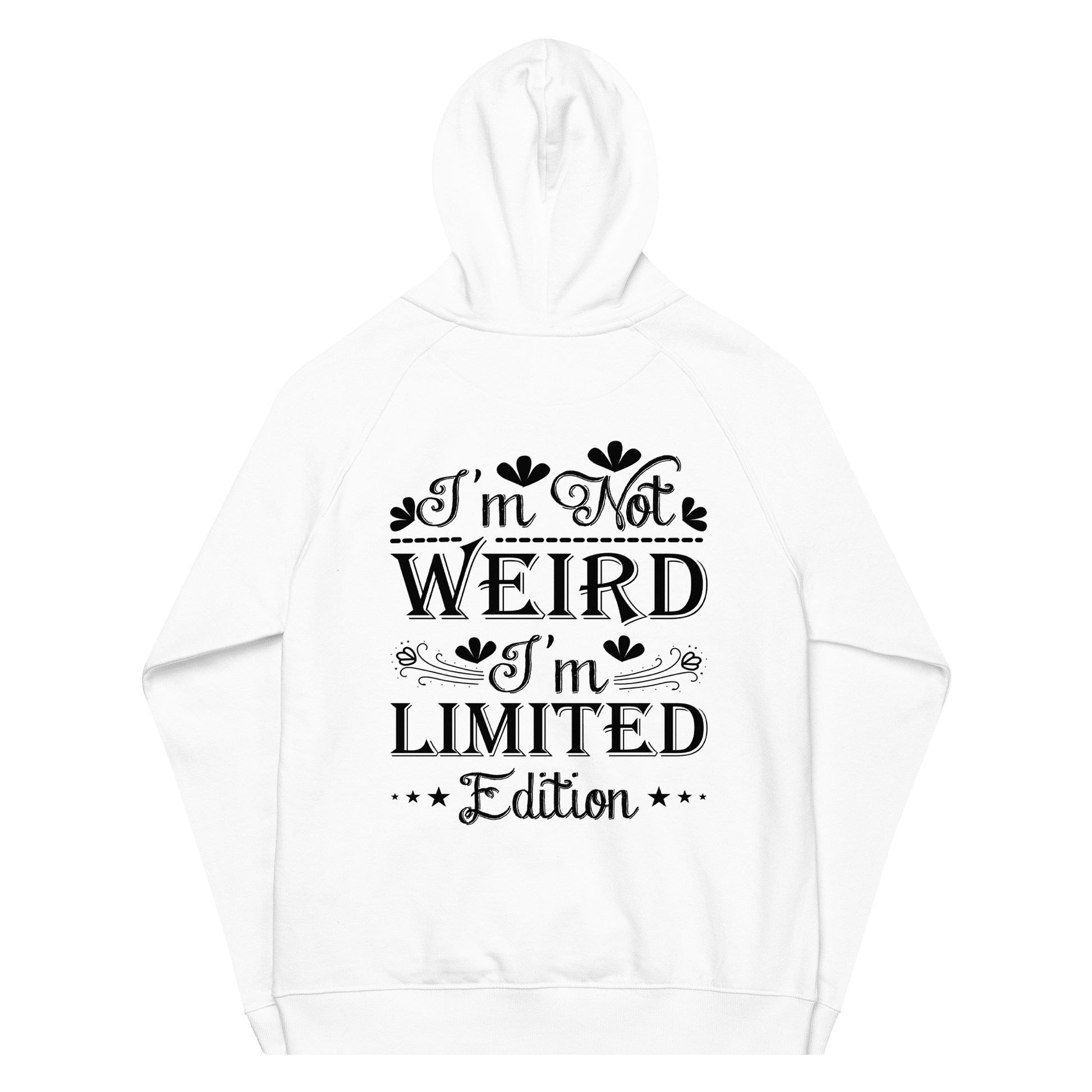 Organic Unisex I'm Not Weird Hoodie - Swagodin