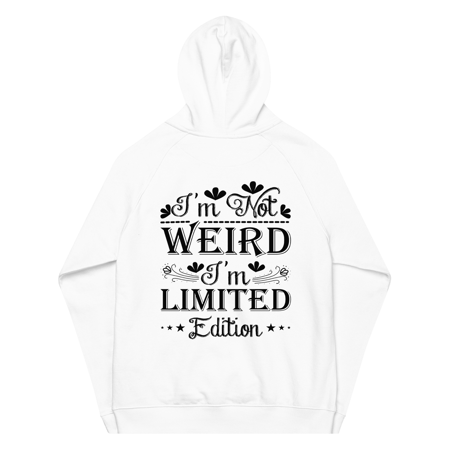 Unisex I'm Not Weird Hoodie - Swagodin