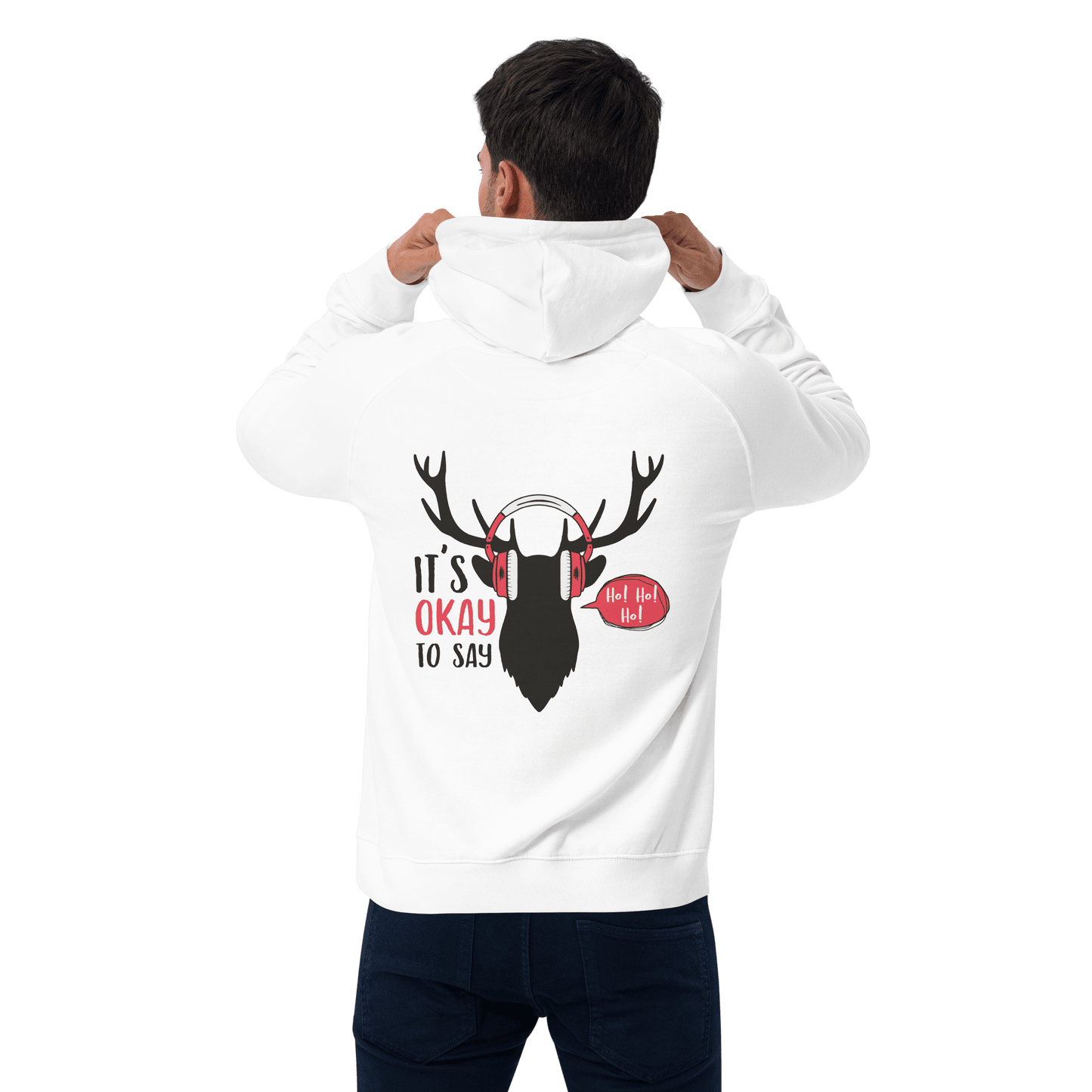 Organic Unisex It's Okay to Say Ho Ho Ho Hoodie - Swagodin