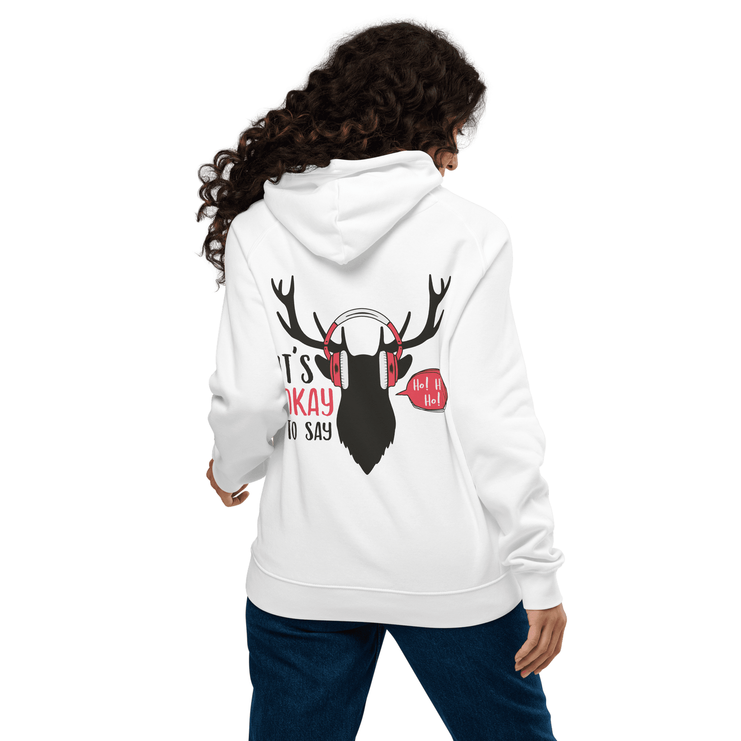 Organic Unisex It's Okay to Say Ho Ho Ho Hoodie - Swagodin