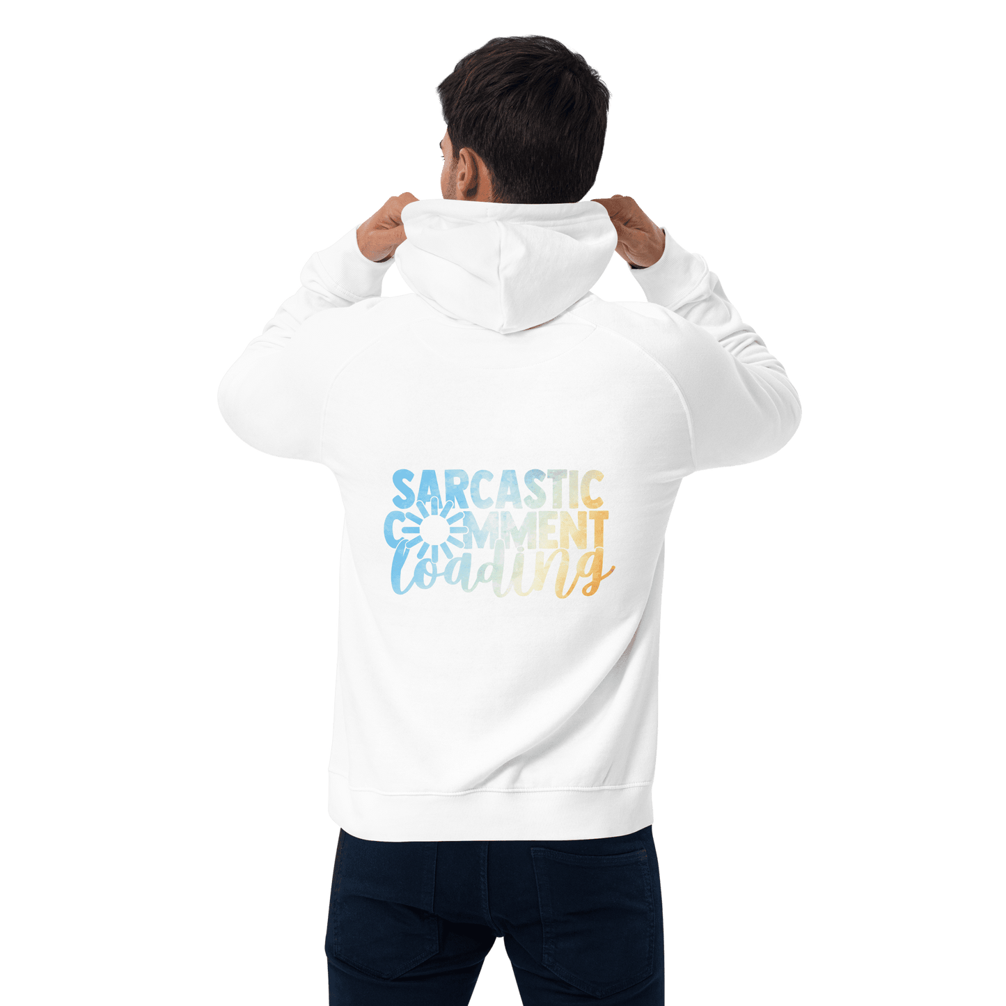 Organic Unisex Sarcastic Comment Loading Hoodie - Swagodin