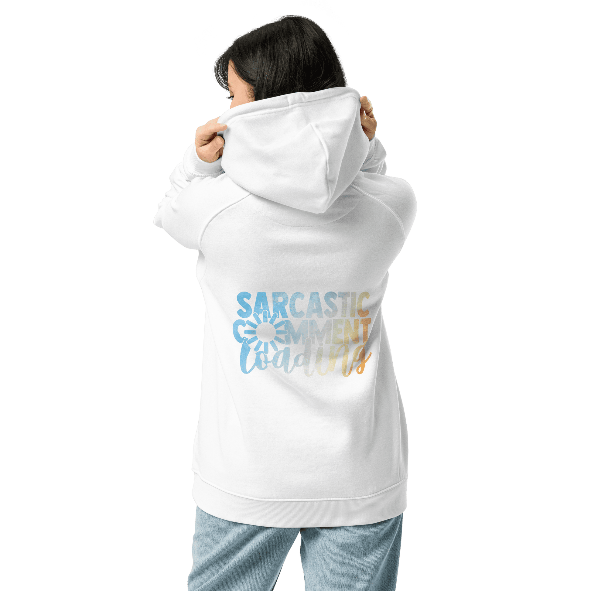 Organic Unisex Sarcastic Comment Loading Hoodie - Swagodin