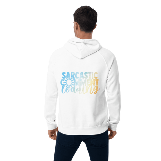 Organic Unisex Sarcastic Comment Loading Hoodie - Swagodin