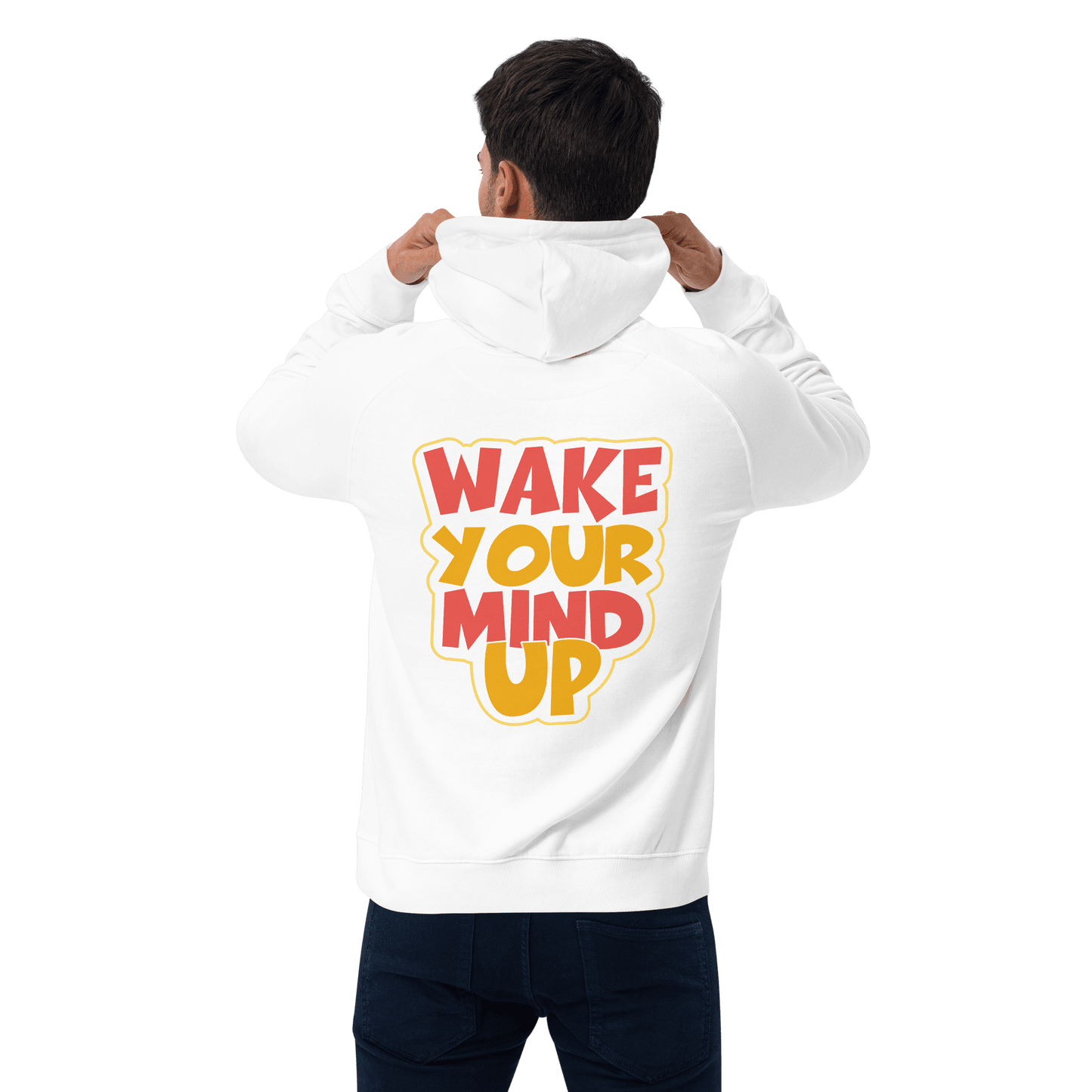 Organic Unisex Wake Your Mind Up Hoodie - Swagodin