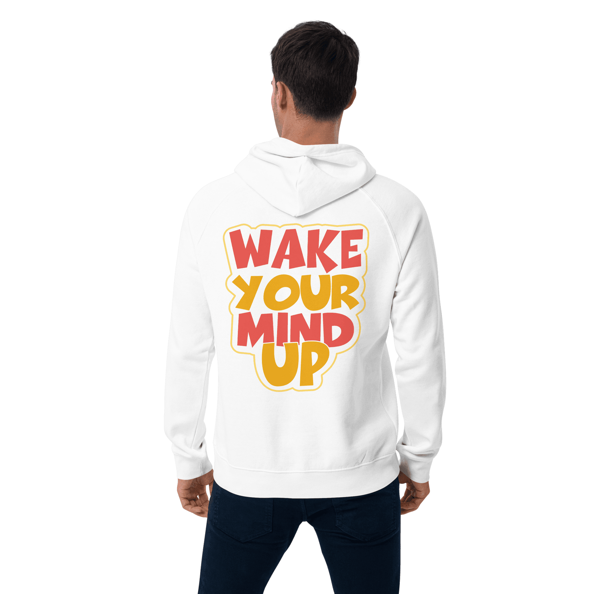 Organic Unisex Wake Your Mind Up Hoodie - Swagodin