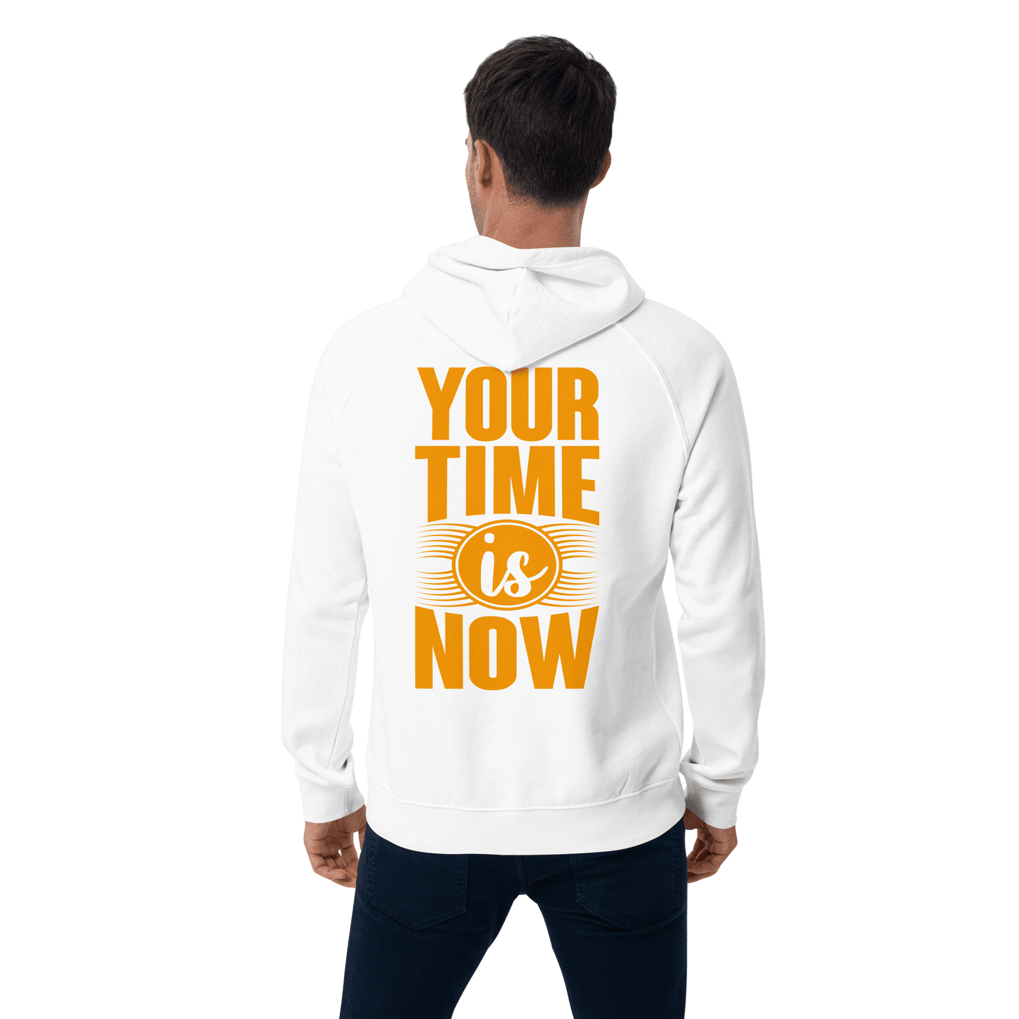 Organic Unisex Your Time Is Now Hoodie - Swagodin