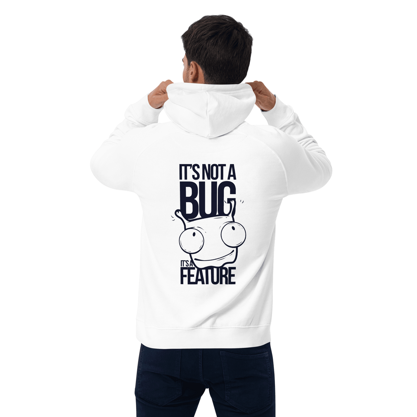 Unisex It's Not A Bug Hoodie - Swagodin