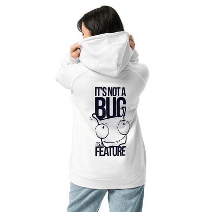 Organic Unisex It's Not A Bug Hoodie - Swagodin